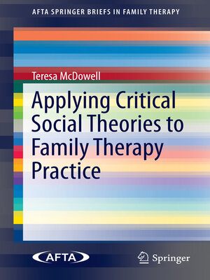 cover image of Applying Critical Social Theories to Family Therapy Practice